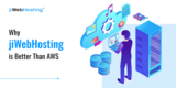 Why jiWebHosting is Better Than Amazon Web Services (AWS)