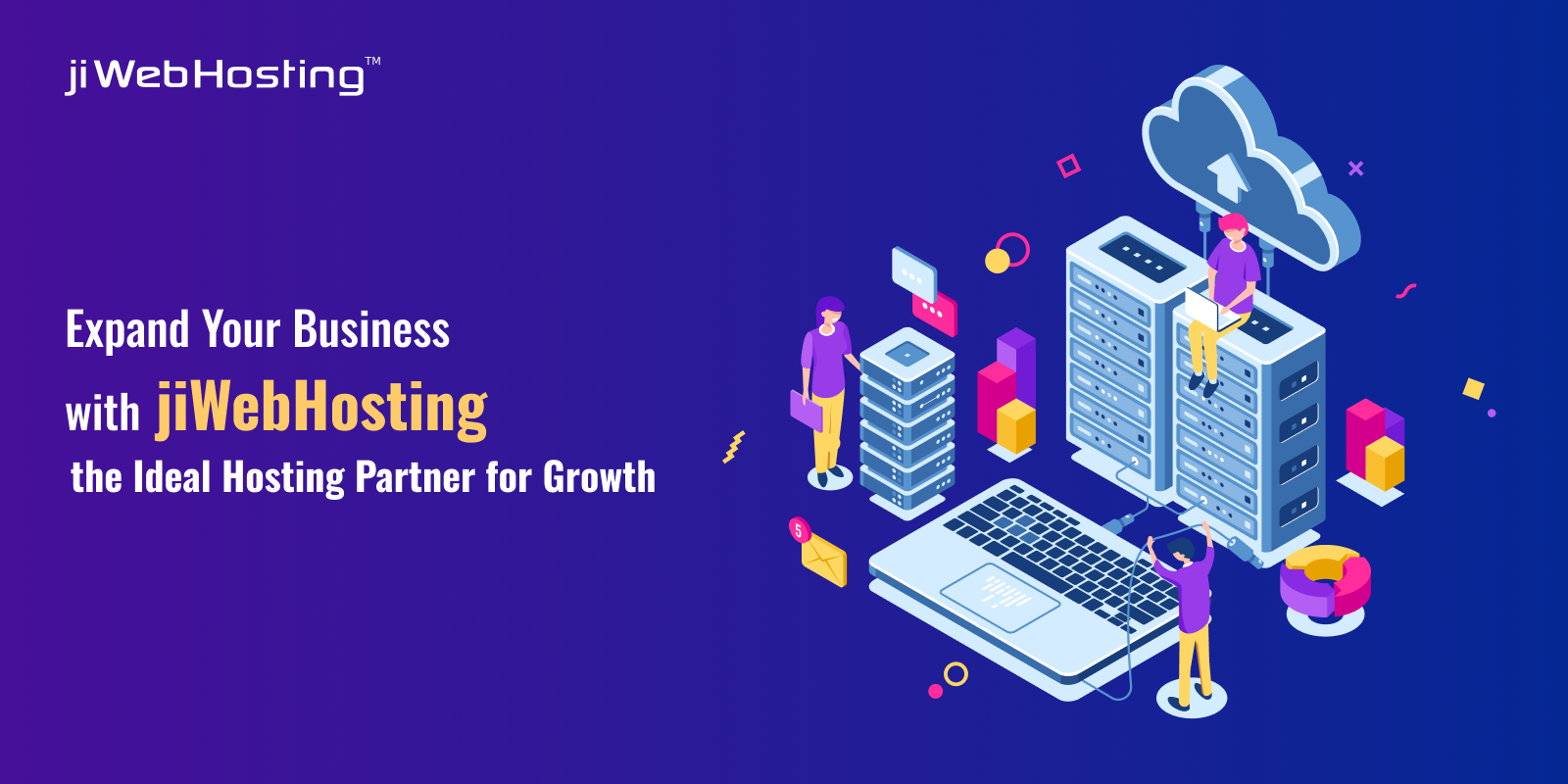 Expand Your Business with jiWebHosting: The Ideal Hosting Partner for Growth