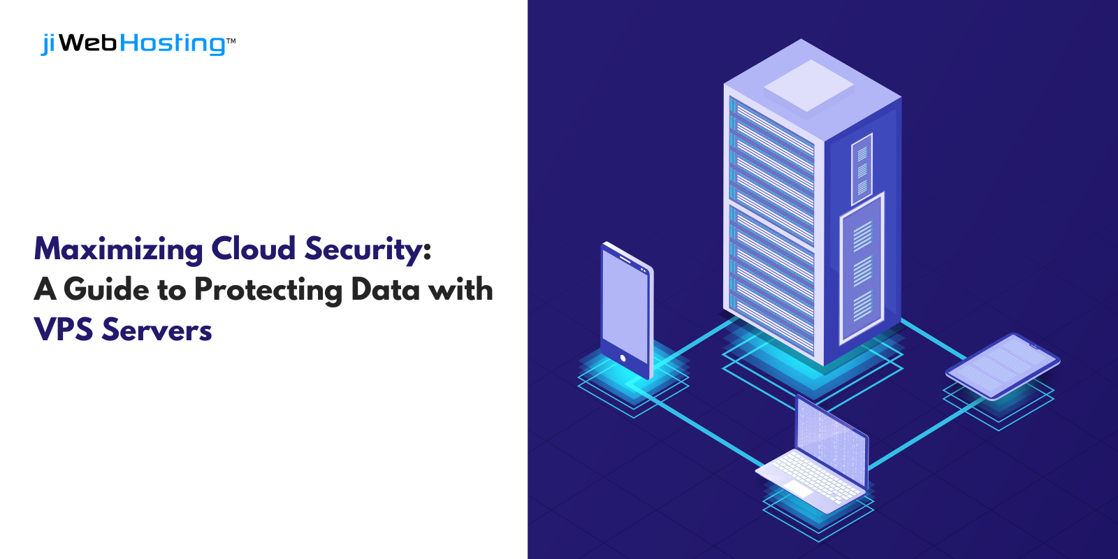 Maximizing Cloud Security: A Guide to Protecting Data with VPS Servers