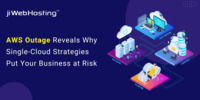 AWS Outage Reveals Why Single-Cloud Strategies Put Your Business at Risk