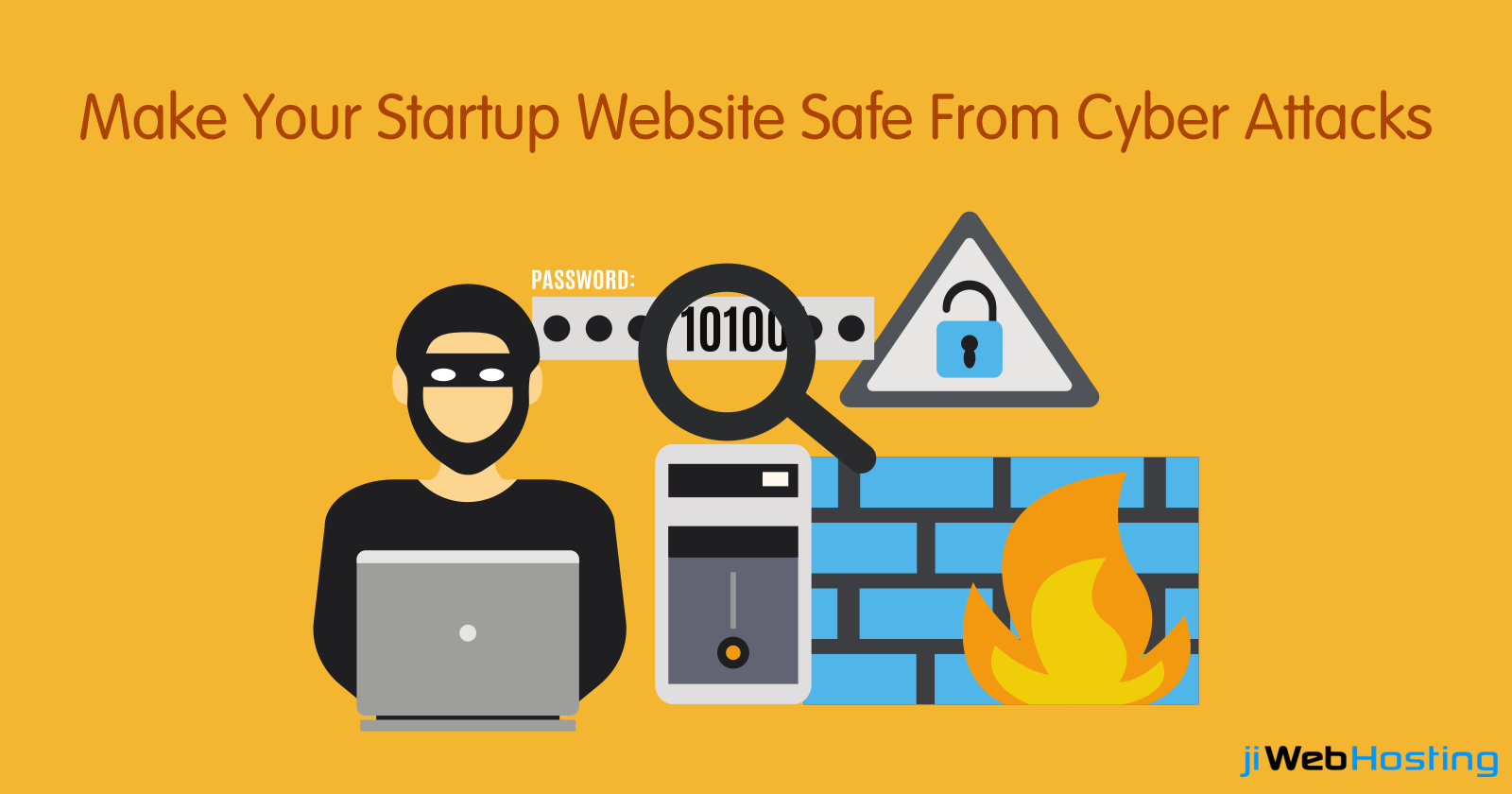 Tips to Protect your Startup Website from Cyber Attacks