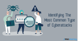 Cyberattacks Which Might Threaten Your Website