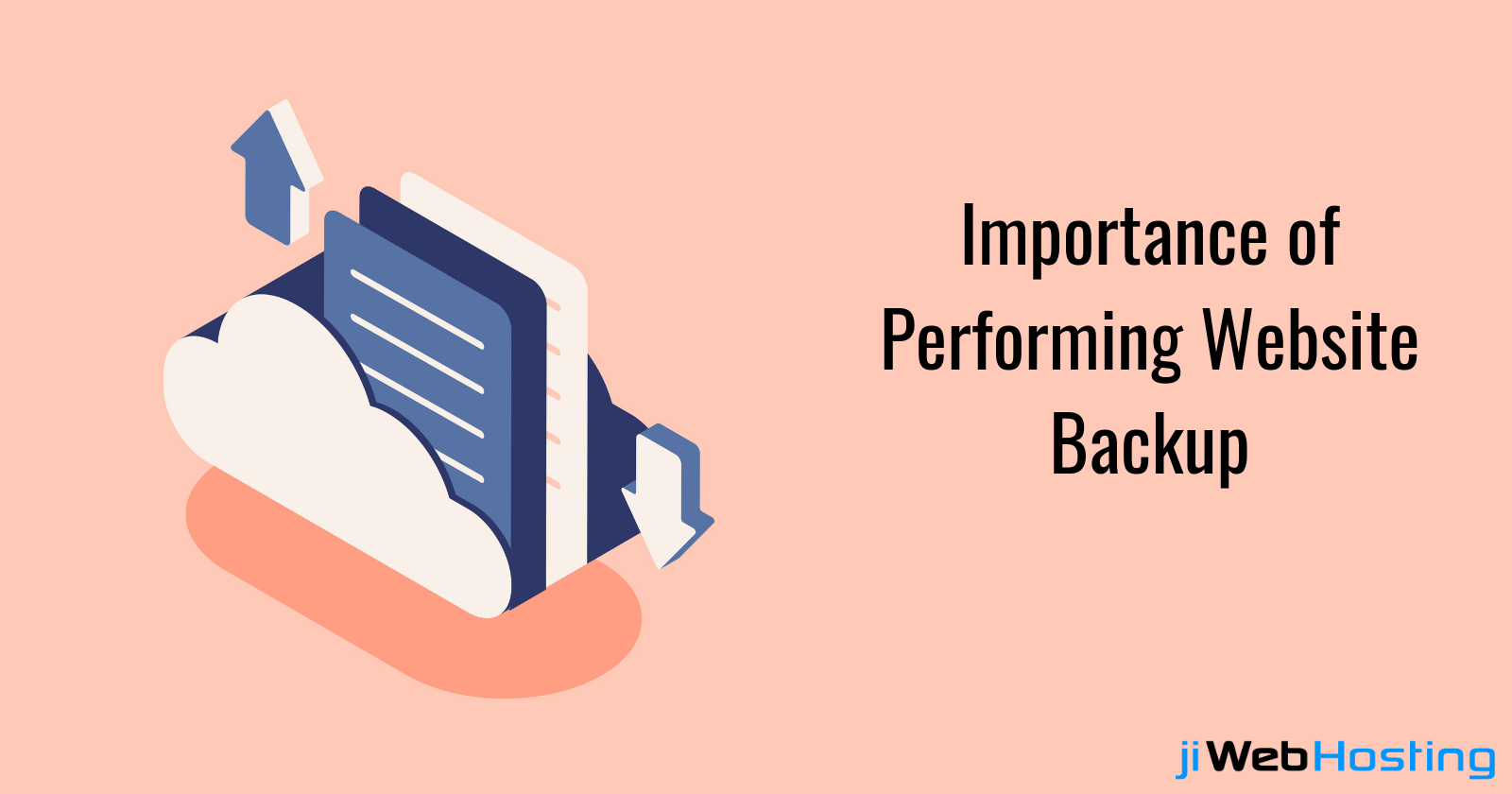 Top Reasons Why It’s Important to Perform a Website Backup