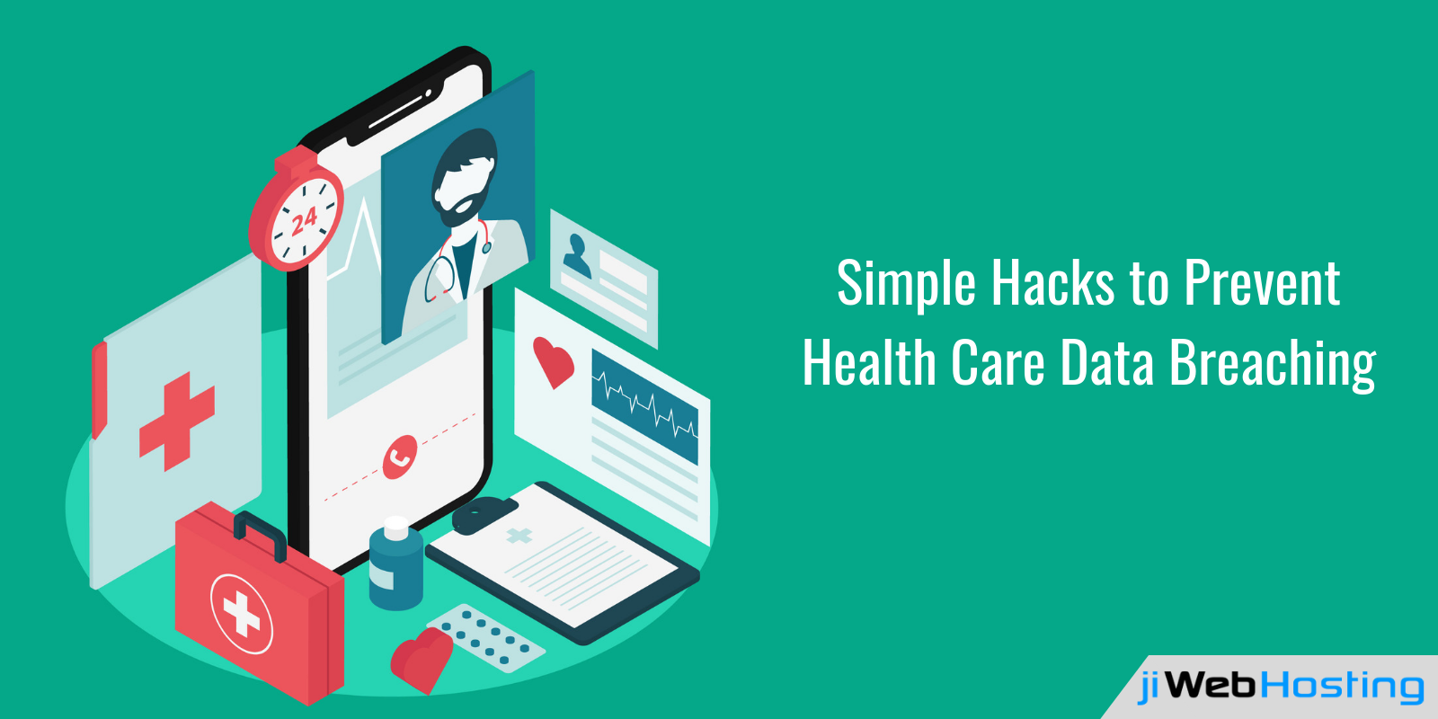 Quick Tips to Prevent Health Care Data Breaching