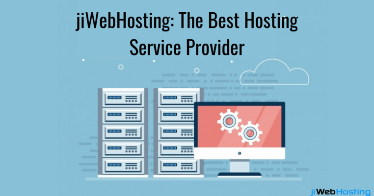 What Makes jiWebHosting The Best Hosting Service Provider?