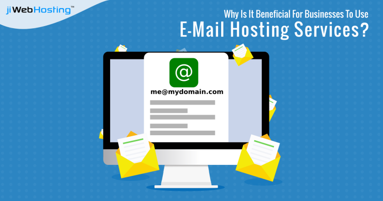 Why Is It Beneficial For Businesses To Use E-Mail Hosting Services?